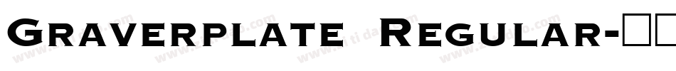 Graverplate Regular字体转换